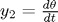 $y_2 = \frac{d \theta}{d t}$